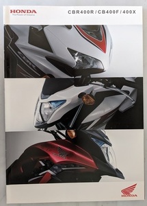 CBR400R / CB400F / 400X　(EBL-NC47)　車体カタログ　2013年4月　古本・即決・送料無料　管理№ 7222 V