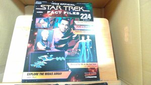 STAR TREK FACT FILES No.224 2007年7月17日 発行