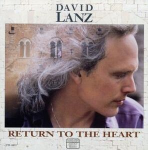 【輸入盤】Return to the Heart/DavidLanz