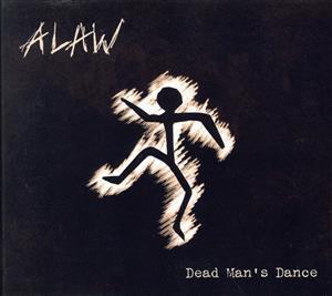 【輸入盤】Dead Man’s Dance/Alaw