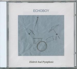 ECHOBOY/ELEKTRIK SOUL PSYMPHONIE/EU盤/新品CD!!