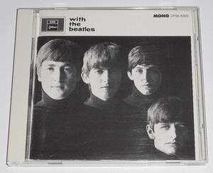 1987年盤◎解説/歌詞/対訳付『With The Beatles ビートルズ』イギリス 公式2作目＊1963年作品★22週 全英1位★メンバーが重視したモノ音源