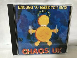 F988 CHAOS UK カオスUK / ENOUGH TO MAKE YOU SICK 国内CD DISCHARGE DISORDER GBH EXPLOITED ONE WAY SYSTEM CHAOTIC DISCHORD