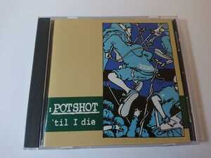 POTSHOT「