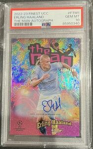 2022-23 Topps Finest UEFA Erling Haaland #FTM-1 The Man Auto /100 PSA 10　直筆サイン