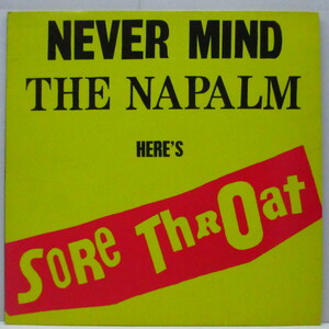 SORE THROAT(ソア・ソロート)-Never Mind The Napalm Here