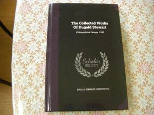 英文洋書 The Collected Works of Dugald Stewart: Philosophical essays. 1855 デュガルド・ステュアート 哲学的エッセイ H58