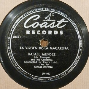 VV1) 米COAST Rafael Mendez ラファエル・メンデス『LA VARGEN DE LA MACARENA／CARMEN』　10インチ SP盤