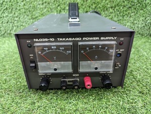 中古品 通電確認のみ TAKASAGO 高砂製作所 直流安定化電源 NL035-10