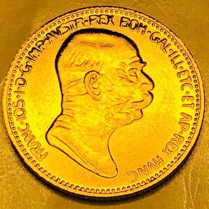 金貨　 1908年 フランツ・ヨーゼフ1世 皇位60周年記念 オーストリア 　20コロナ金貨　古銭 美品　骨董品 蔵品