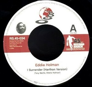 2016年 オーストラリア7inch！Eddie Holman / I Surrender (Harthon Version), She