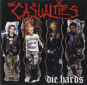 CD THE CASUALITIES / DIE HARDS