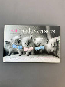 洋書「caternal INSTINCTS」THE FELINE GUIDE TO MASTERING MOTHERWOOD