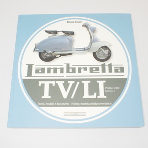 LAMBRETTA- TV/LI (series 1) - History Models and Documentation by Vittorio Tessera ランブレッタの本