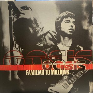 【心斎橋】OASIS/FAMILIAR TO MILLIONS(RKIDLP005)