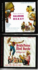 The Brute Force Steel Band CD2枚まとめて◇ Ballroom Beast＋Brute Force of Antigua：スティールパン: performs mambos, rumbas, sambas