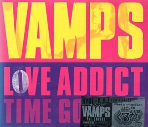 ■ VAMPS / HYDE(L`Arc-en-Ciel)とK.A.Z(OBLIVION DUST) [ LOVE ADDICT / TIME GOES BY ] 新品 未開封 限定盤 CD+DVD 即決 送料サービス ♪