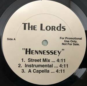 OLD MIDDLE 放出中 / US PROMO ONLY / THE LORDS (THE LORDS OF THE UNDERGROUND) / HENNESSEY / 1999 HIPHOP