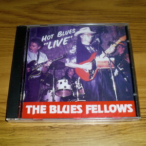 ◇新品未開封！輸入盤CD THE BLUES FELLOWS「HOT BLUES LIVE」