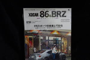 XACAR 86&BRZ MAGAZINE 010 （ザッカー86&BRZマガジン 010）