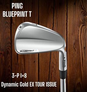 PING ピン BLUEPRINT T ブループリント アイアン 3-P 8本セット Dynamic Gold EX TOUR ISSUE