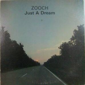 Zooch / Just A Dream / 