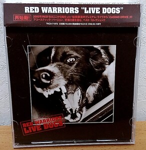 RED WARRIORS / LIVE DOGS　レッド・ウォーリアーズ