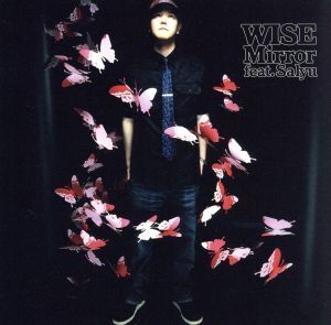 Mirror feat.Salyu(初回限定盤)(DVD付)/WISE,Salyu