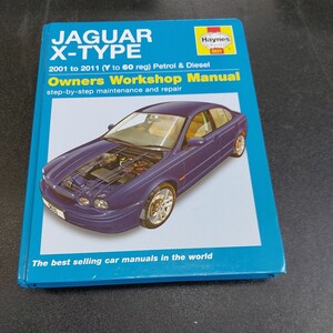 ◆ジャガーXタイプHaynes Repair Manual 洋書 ヘインズ マニュアル リペアマニュアル◆