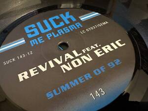 12”★Revival Feat. Non Eric / Summer Of 92 / City Of Lust / トランス！