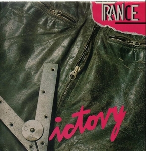 TRANCE - Victory ◆ 1985 ヘヴィメタル / ハードロック ドイツ ジャーマン 3rd 89点 Trancemission 高評価 