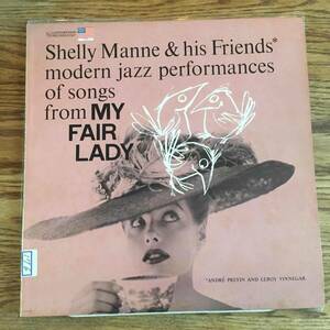 【US盤】Shelly Manne & His Friends/ Modern Jazz Performances Of Songs From My Fair Lady/ S7527/手書マト/SLM刻印