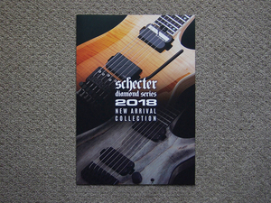 【カタログのみ】SCHECTER DIAMOND SERIES 2018 NEW ARRIVAL COLLECTION 検 シェクター SLS Elite Apocalypse