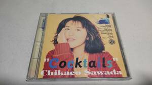 H521　『CD』　　Cocktails　/　沢田知可子 