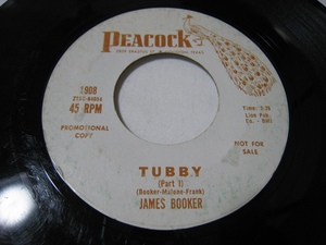 【7”】●白プロモ MONO● JAMES BOOKER / TUBBY PART I US盤 ジェイムズ・ブッカー