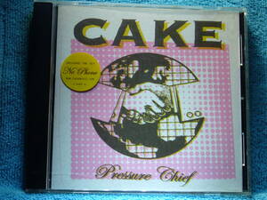 [CD] Cake ケイク / Pressure Chief