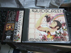 LIQUID SCREEN リキッドスクリーン / VIRGINAL SECRETIONS 帯付CD