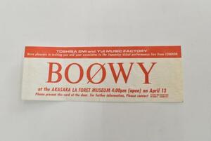 ◆◇BOOWY ボウィ チケット　1985年4月13日 赤坂ラフォーレ・ミュージアム◇◆