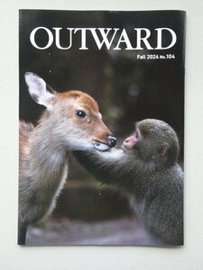 モンベル 会員限定季刊誌　OUTWARD アウトワード mont-bell 51ページ★Fall 2024 No.104★梶谷哲也（黒滝村森林組合)★パシュファミリー