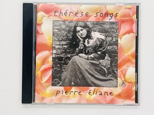 即決CD Pierre Eliane / THERESE SONGS / 12 2364 Z61