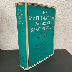 The Mathematical Papers of Isaac Newton: Volume 1, 16641666 検）数学 洋書 ニュートン 1巻 論文