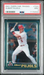 2001 Topps Chrome Traded Albert Pujols T247 RC Rookie Cardinals MLB PSA 9 プホルズ　ルーキー　カージナルス　トップス　鑑定済