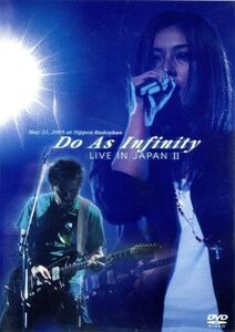 Do As Infinity LIVE IN JAPAN II/Do As Infinity