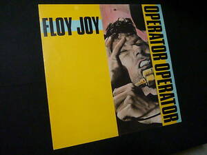 Floy Joy - Operator Operator／1985／UK／検：Into the Hot フロイ・ジョイ イギリス原盤 12インチ 12inch Synth-pop