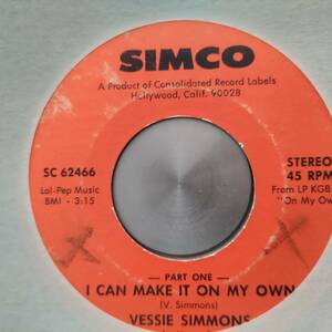 ◆即決◆VERY RARE◆KILLER MODERN SOUL FUNK◆◆VESSIE SIMMONS◆◆I CAN MAKE IT ON MY OWN PART1 / PART2◆◆ORIGINAL◆コンピ収録