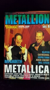 音楽雑誌「METALLION ・メタリオン」１９９９年vol６「メタリカ・メガデス・カテドラル・セパトゥーラ・スレイヤー・アークエネミーなど」