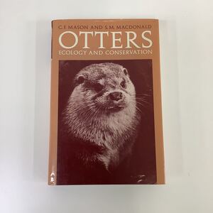 OTTERS ECOLOGY AND CONSERVATION カワウソ 生態学と保全（生物学・動物） 洋書/英語　ケンブリッジ大学【ta05a】