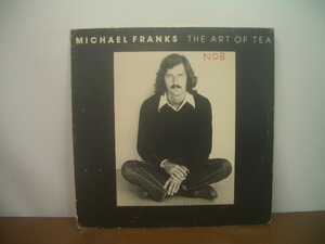 ◆Michael Franks　マイケル・フランクス　THE ART OF TEA　MS2230　LPレコード　　　　　