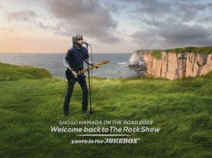 浜田省吾／ON THE ROAD 2023 Welcome back to The Rock Show youth in the”JUKEBOX”（完全生産限定盤） 浜田省吾