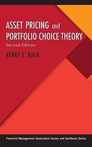 [A11614597]Asset Pricing and Portfolio Choice Theory (Financial Management